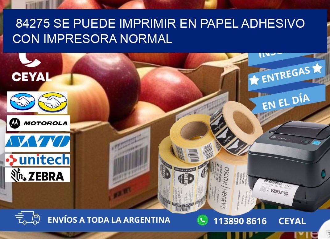 84275 Se puede imprimir en papel adhesivo con impresora normal