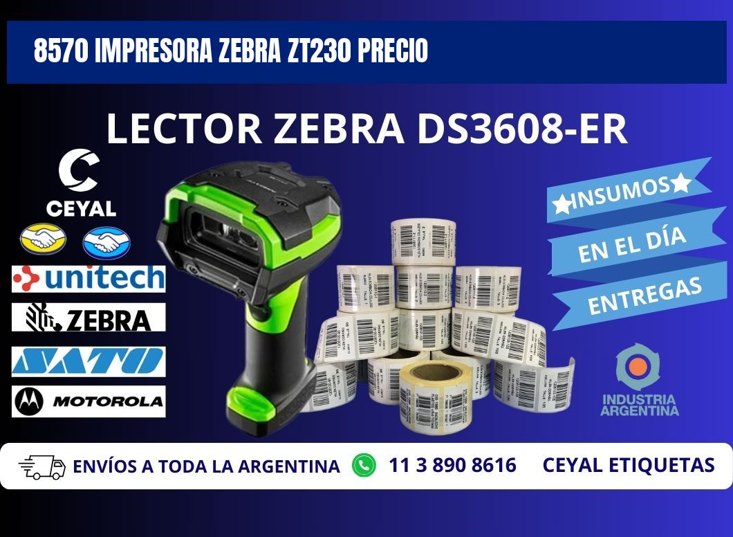 8570 Impresora Zebra ZT230 precio