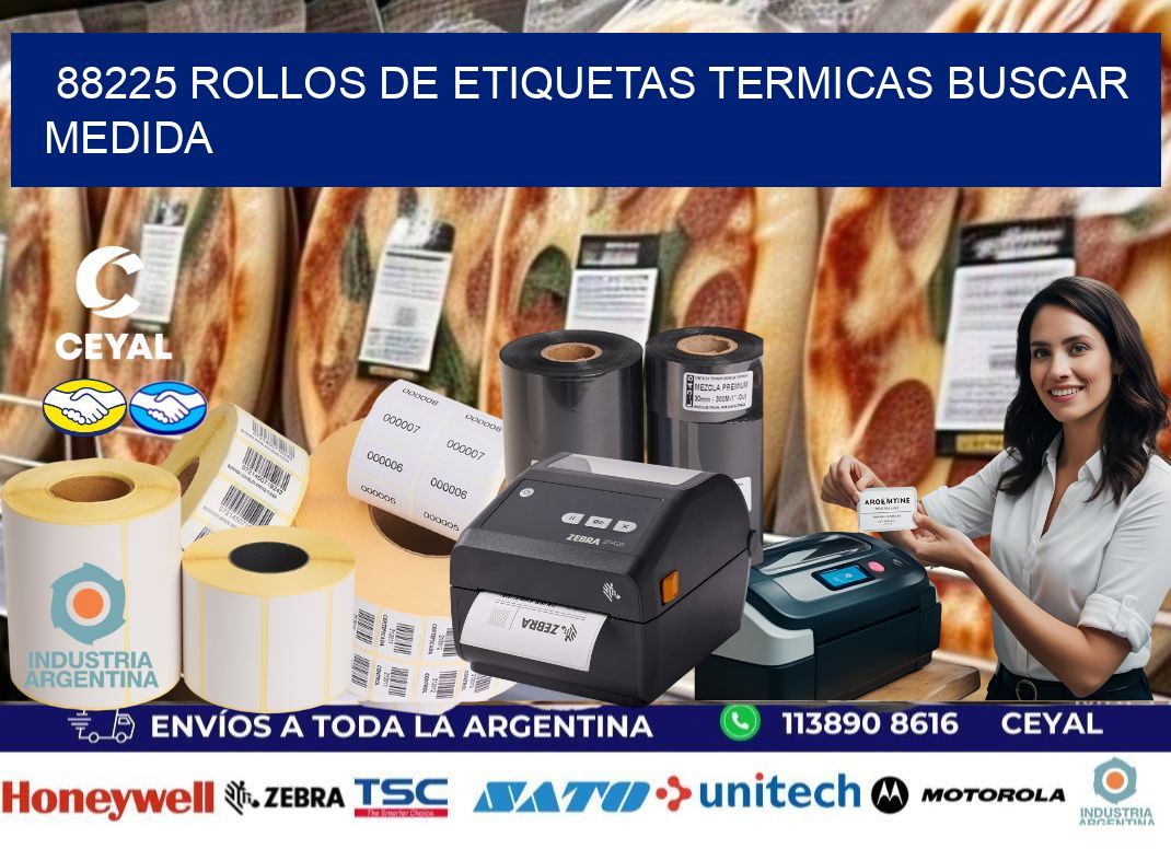88225 rollos de etiquetas termicas buscar medida