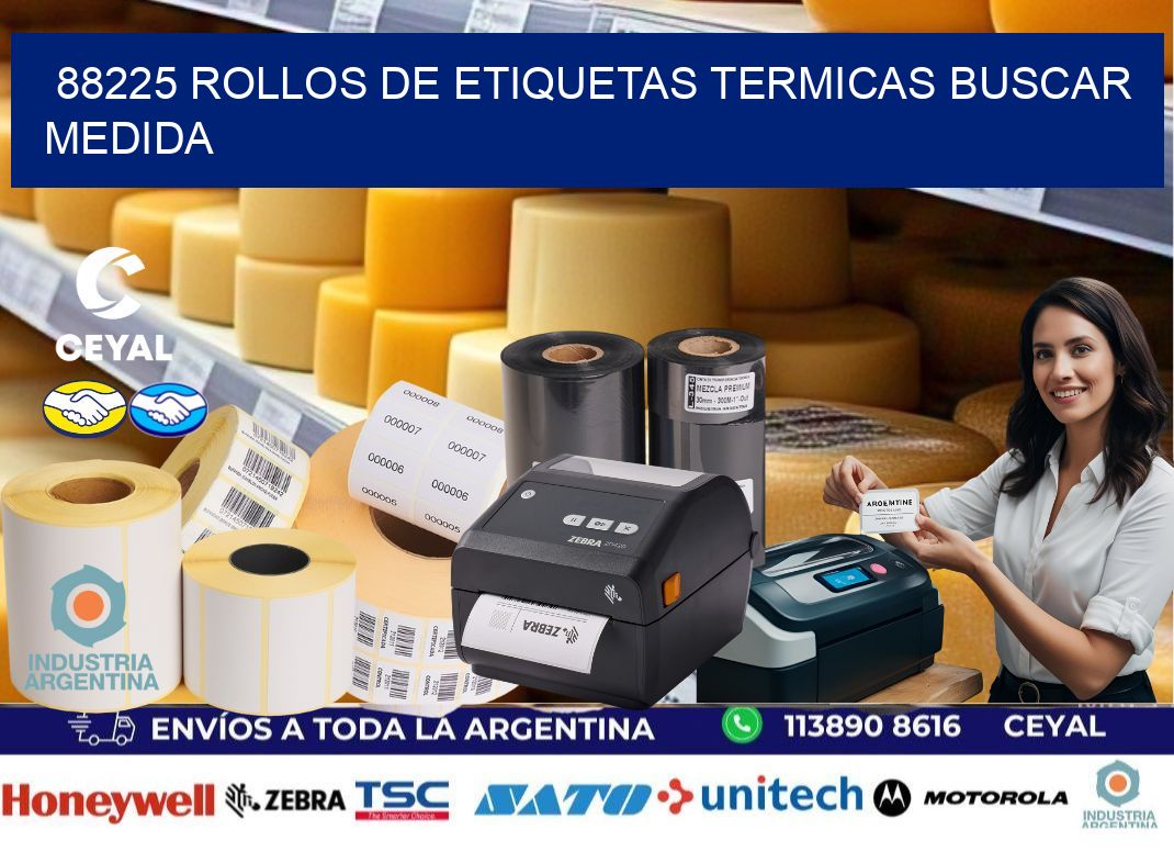 88225 rollos de etiquetas termicas buscar medida