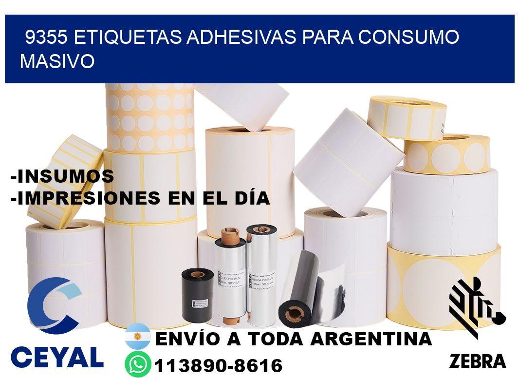 9355 Etiquetas adhesivas para consumo masivo