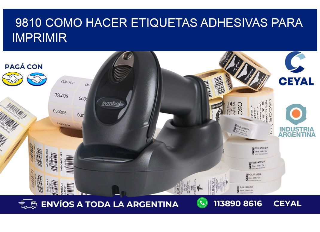 9810 Como hacer etiquetas adhesivas para imprimir