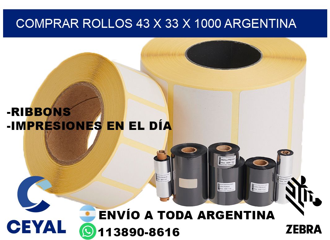 Comprar Rollos 43 x 33 x 1000 argentina