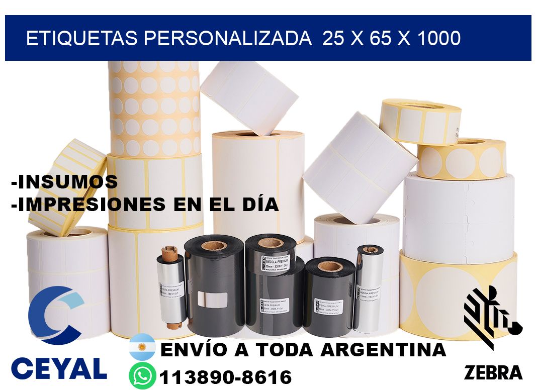 etiquetas personalizada  25 x 65 x 1000
