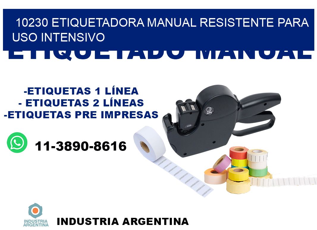 10230 etiquetadora manual resistente para uso intensivo