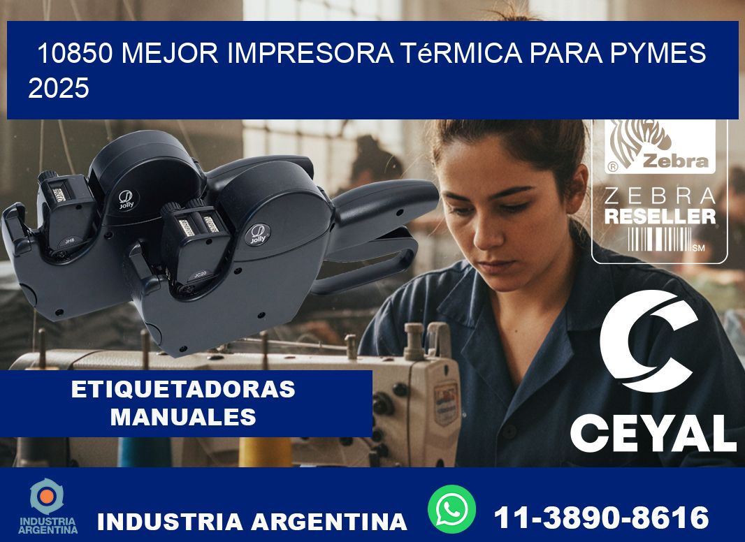 10850 mejor impresora térmica para pymes 2025