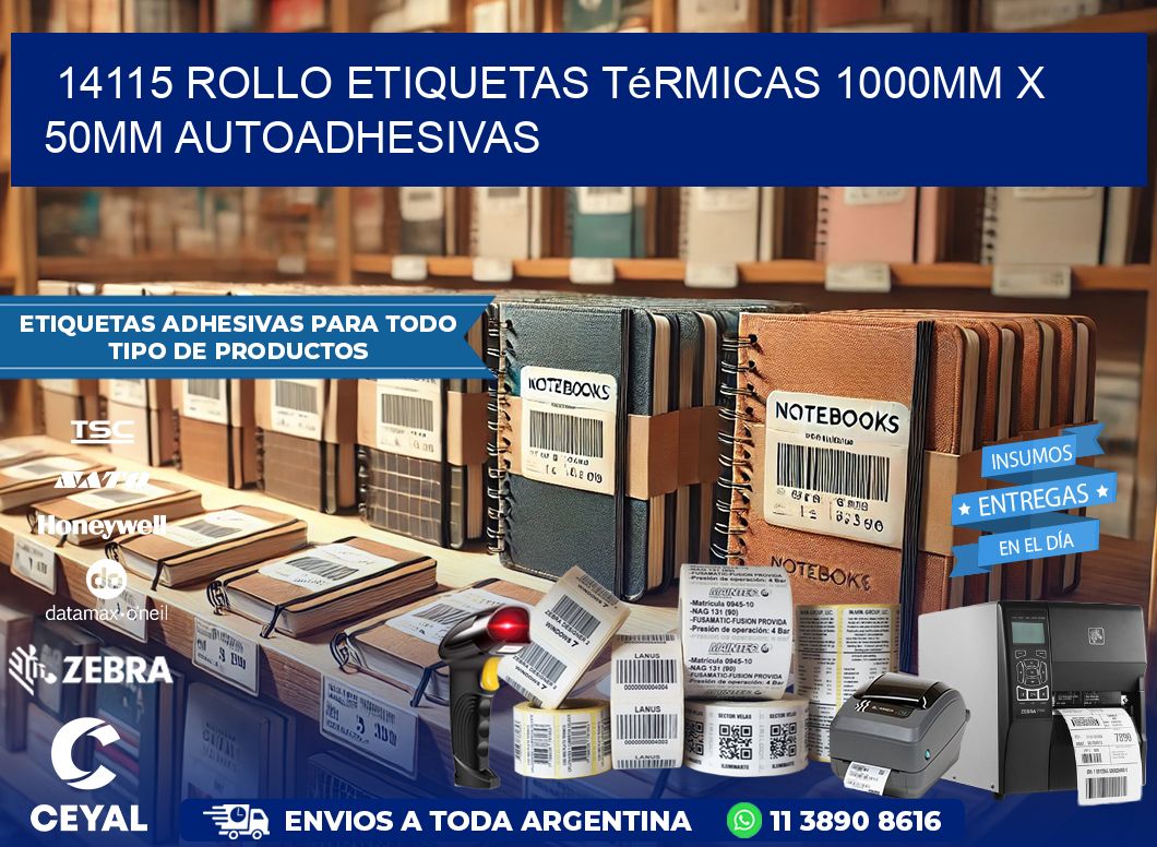 14115 Rollo Etiquetas Térmicas 1000mm X 50mm Autoadhesivas