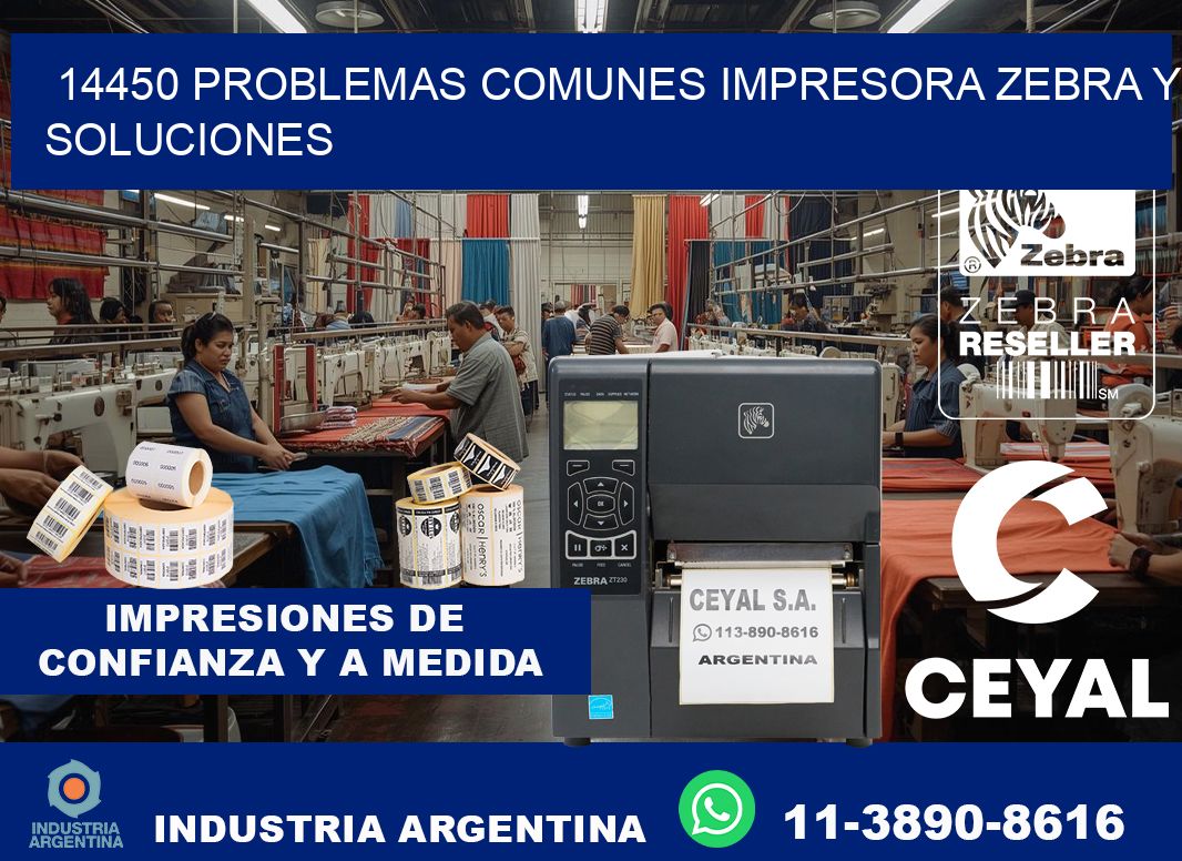 14450 problemas comunes impresora Zebra y soluciones