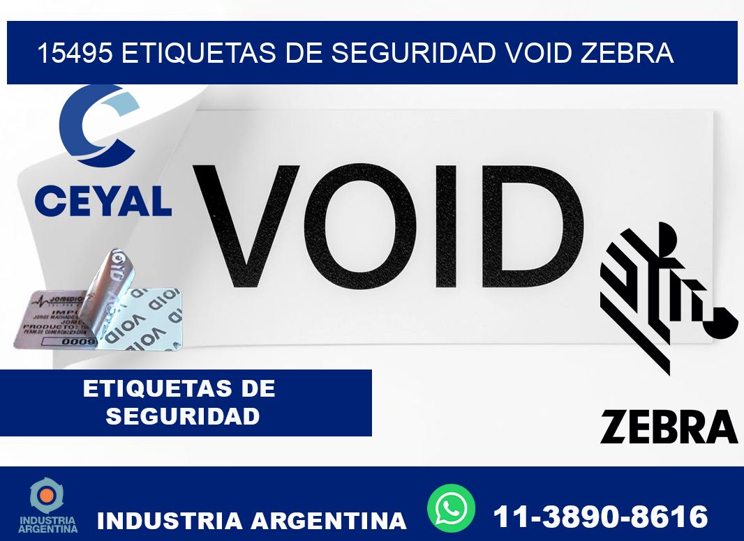 15495 etiquetas de seguridad void zebra