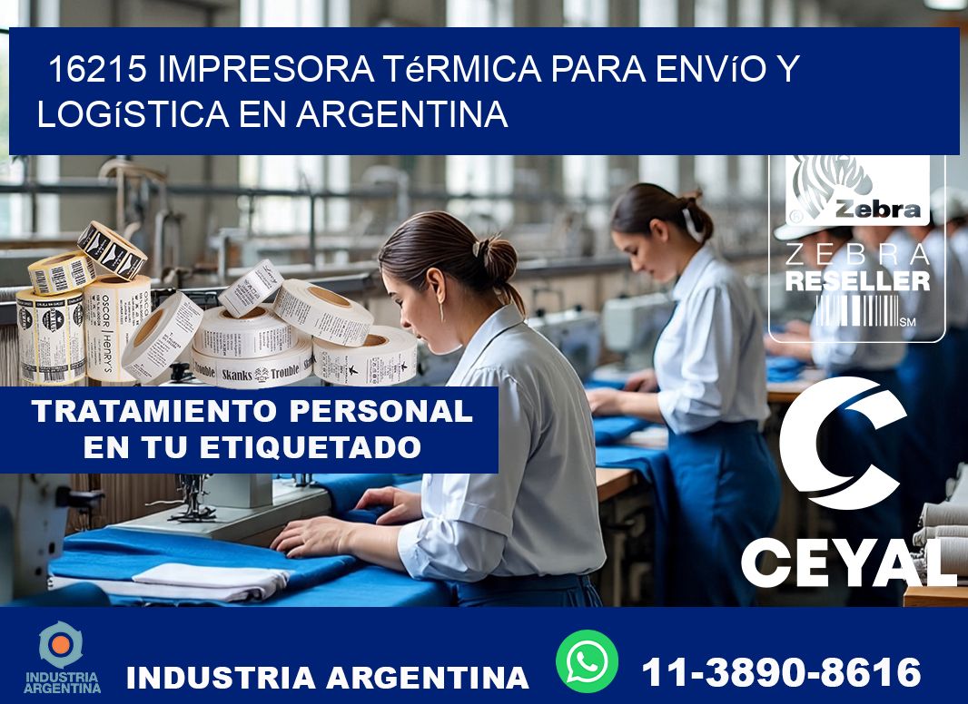 16215 impresora térmica para envío y logística en Argentina