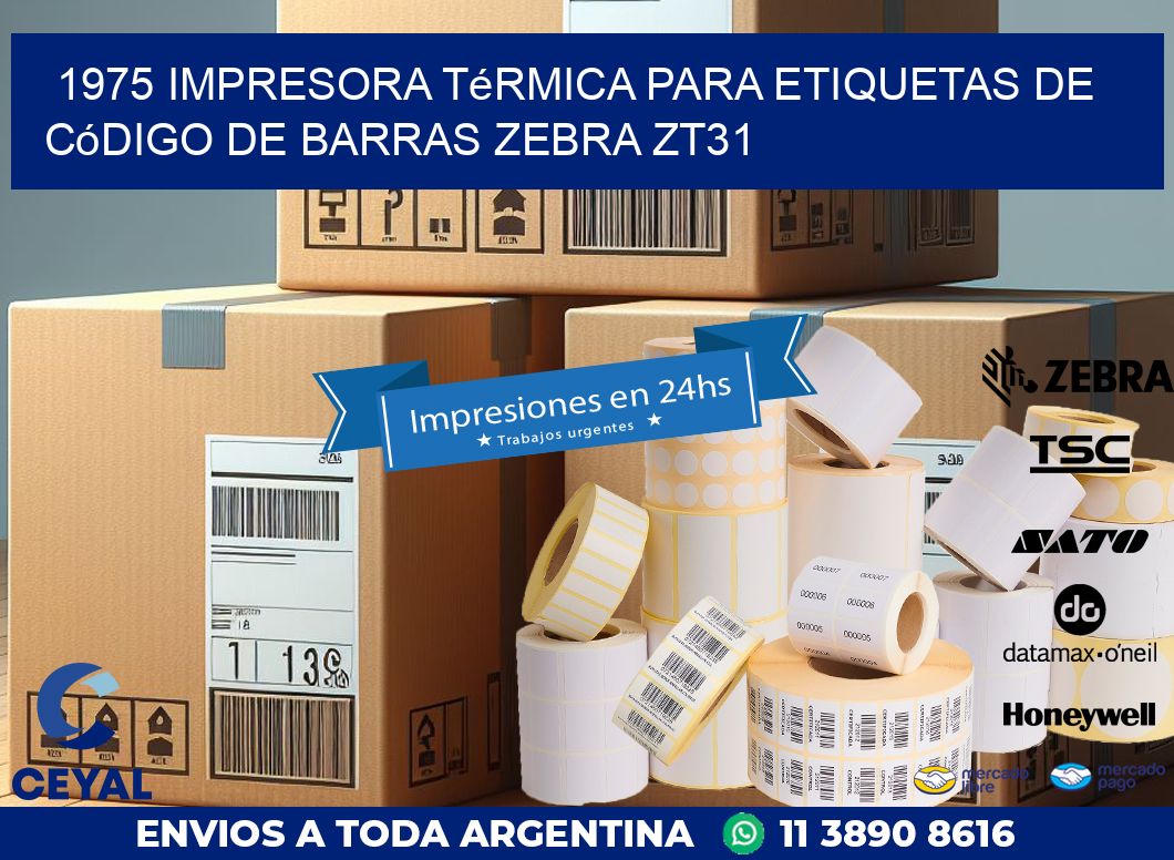 1975 impresora térmica para etiquetas de código de barras Zebra ZT31