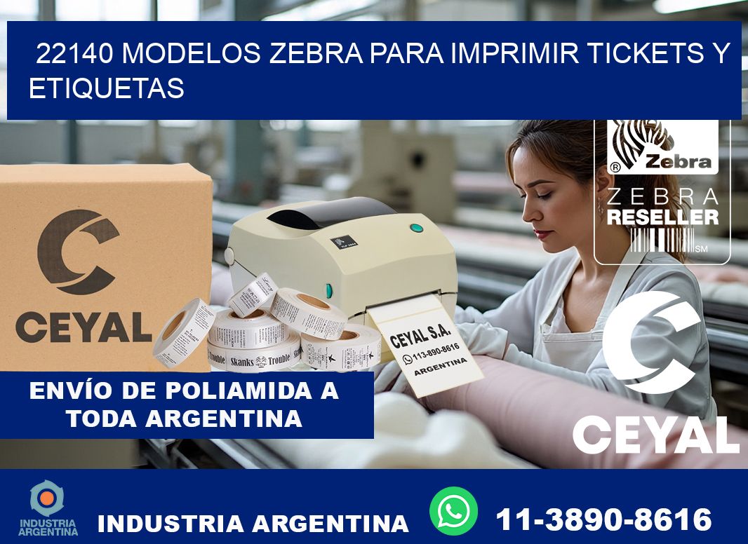 22140 modelos zebra para imprimir tickets y etiquetas