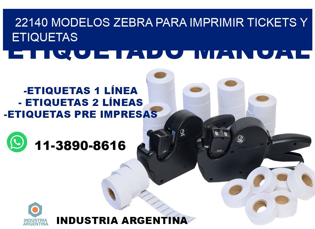 22140 modelos zebra para imprimir tickets y etiquetas