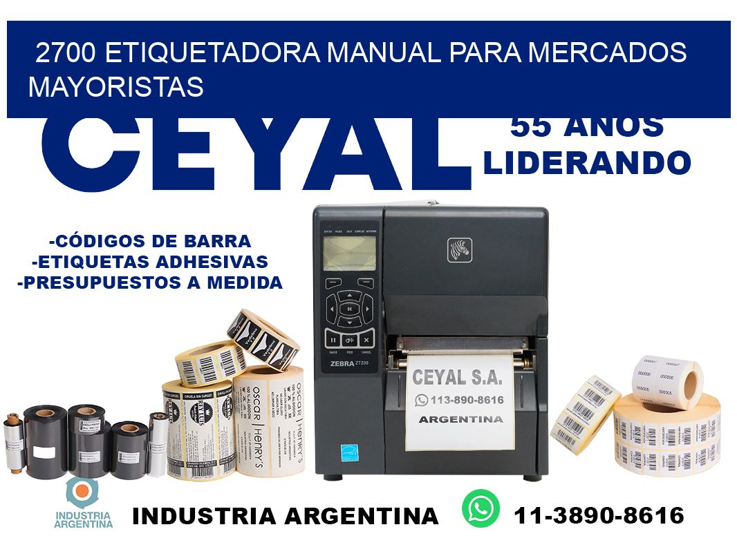 2700 etiquetadora manual para mercados mayoristas