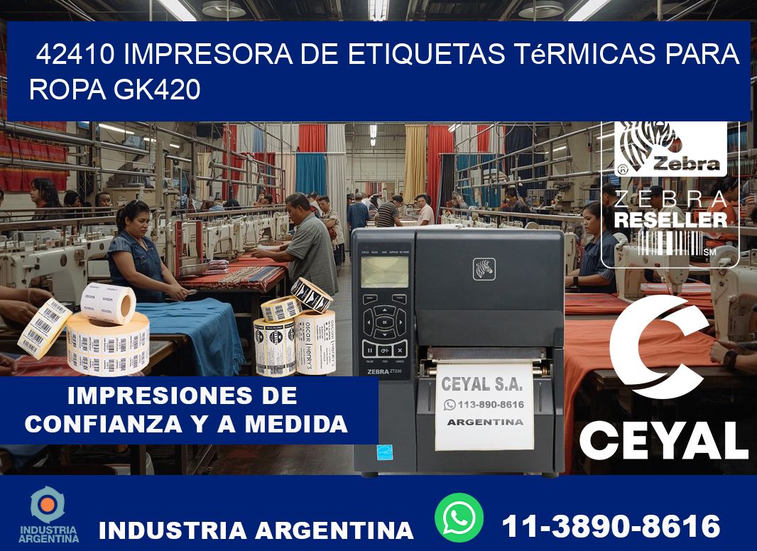 42410 impresora de etiquetas térmicas para ropa GK420