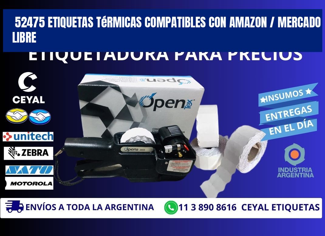 52475 etiquetas térmicas compatibles con Amazon / Mercado Libre