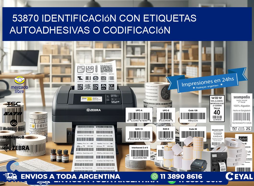 53870 identificación con etiquetas autoadhesivas o codificación