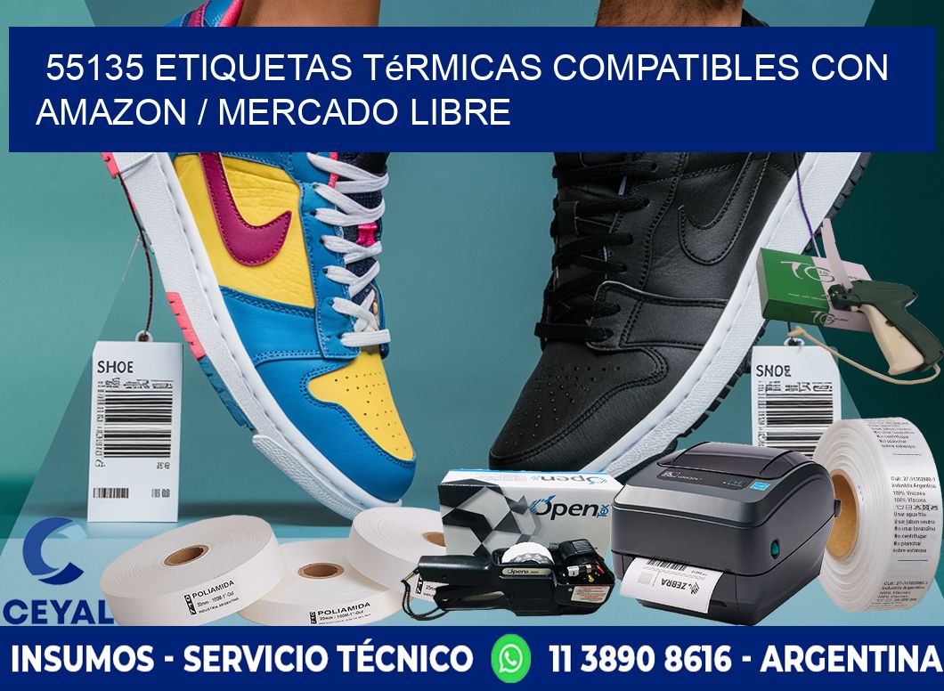 55135 etiquetas térmicas compatibles con Amazon / Mercado Libre