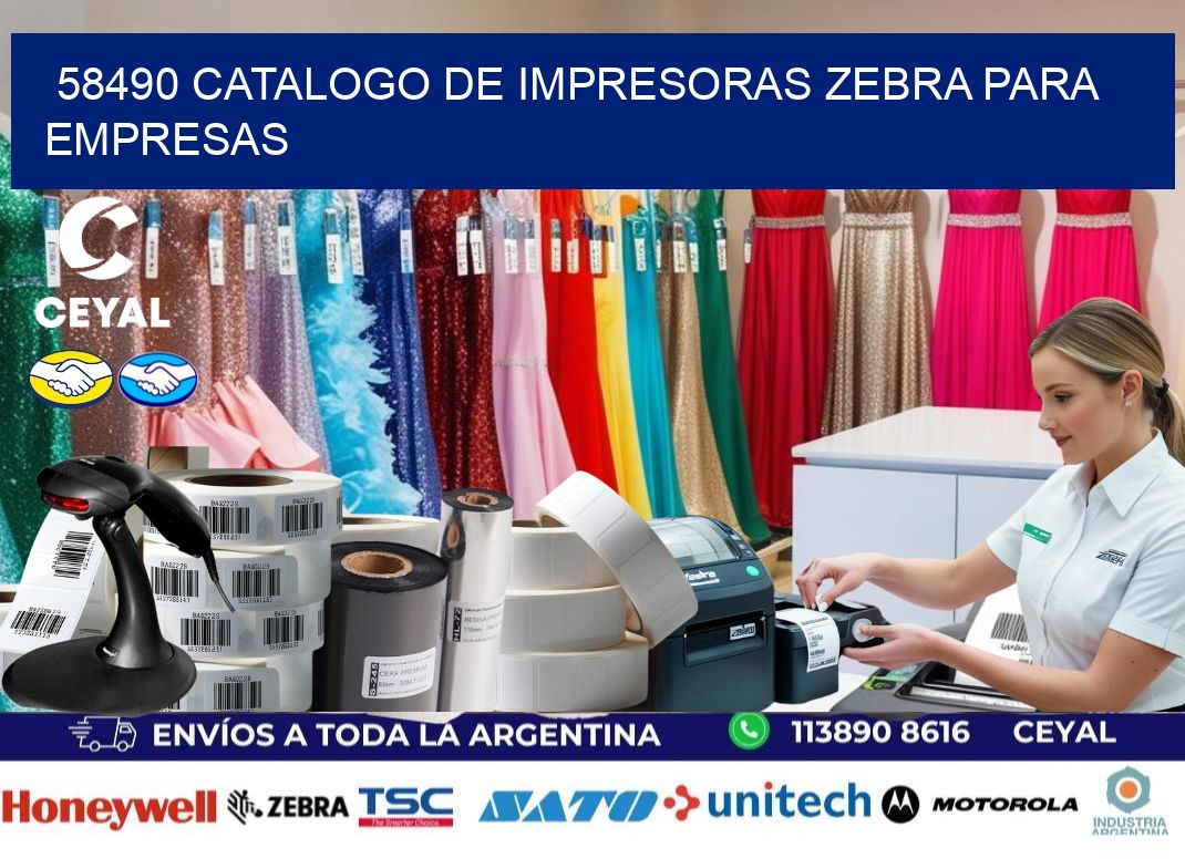 58490 catalogo de impresoras zebra para empresas