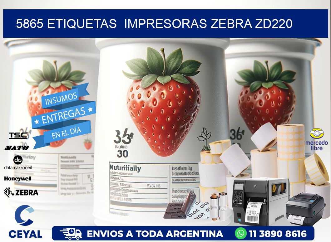 5865 etiquetas  impresoras zebra zd220