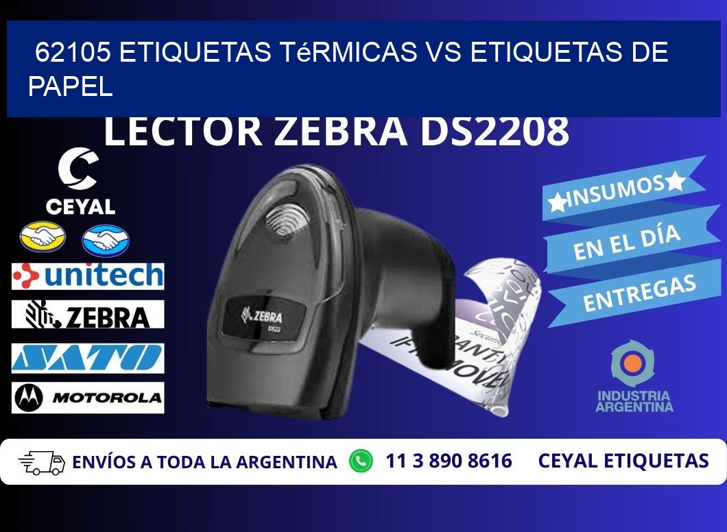 62105 etiquetas térmicas vs etiquetas de papel