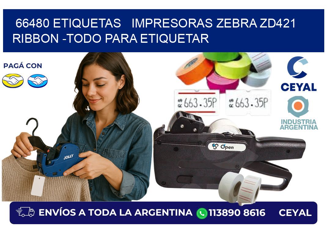66480 etiquetas   impresoras zebra zd421 ribbon -Todo para Etiquetar