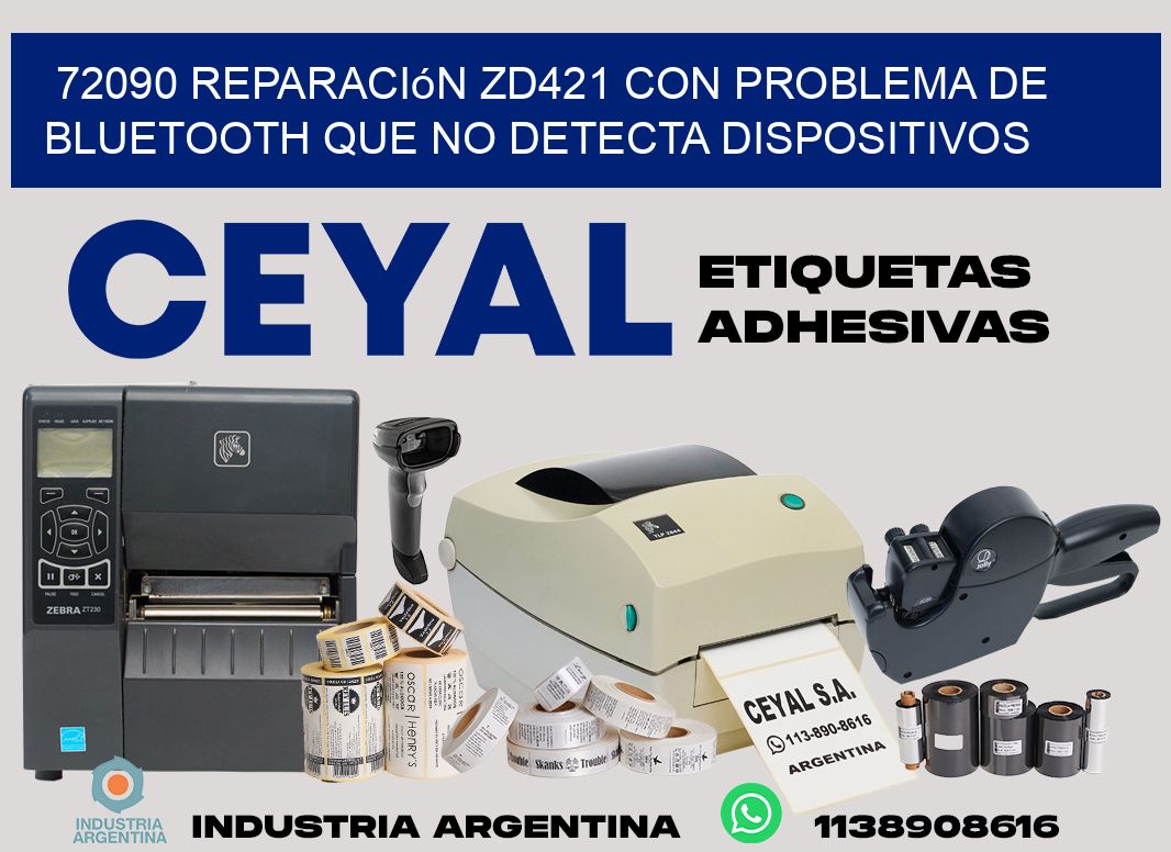 72090 reparación zd421 con problema de bluetooth que no detecta dispositivos