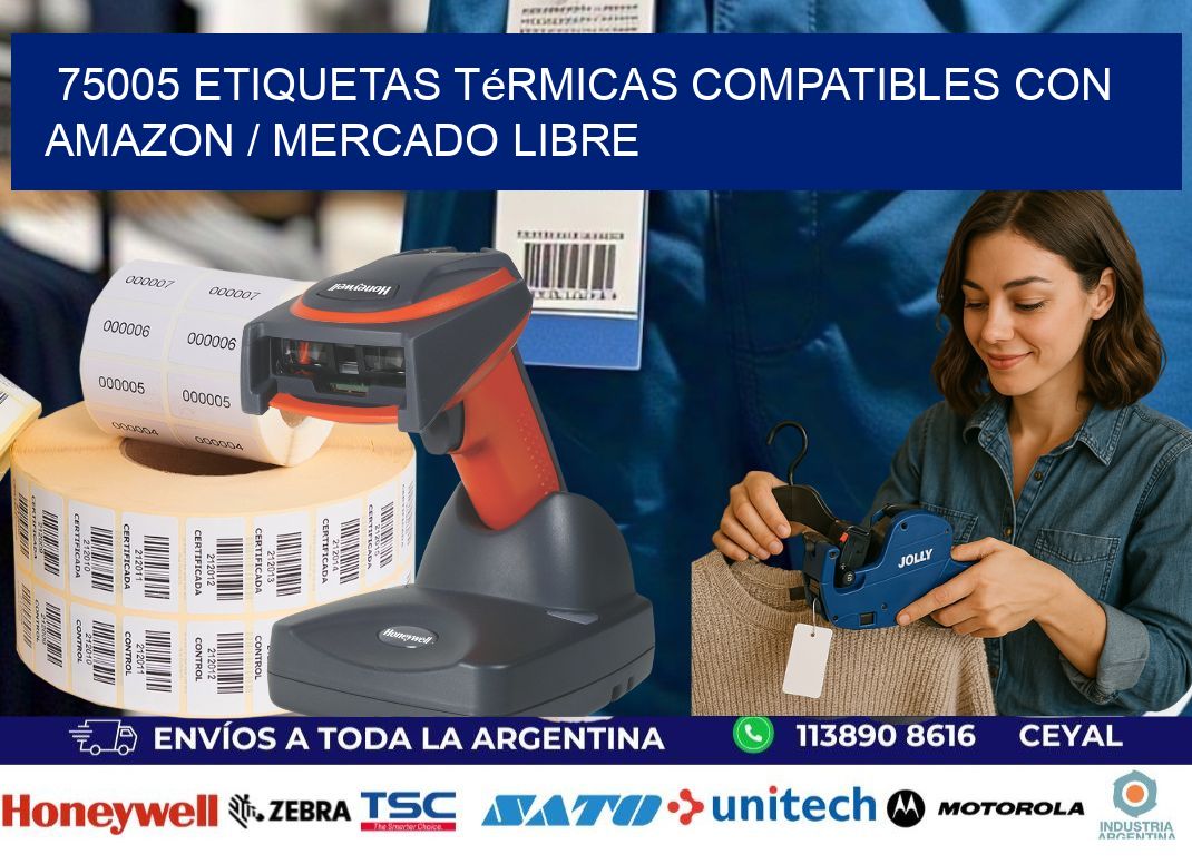 75005 etiquetas térmicas compatibles con Amazon / Mercado Libre
