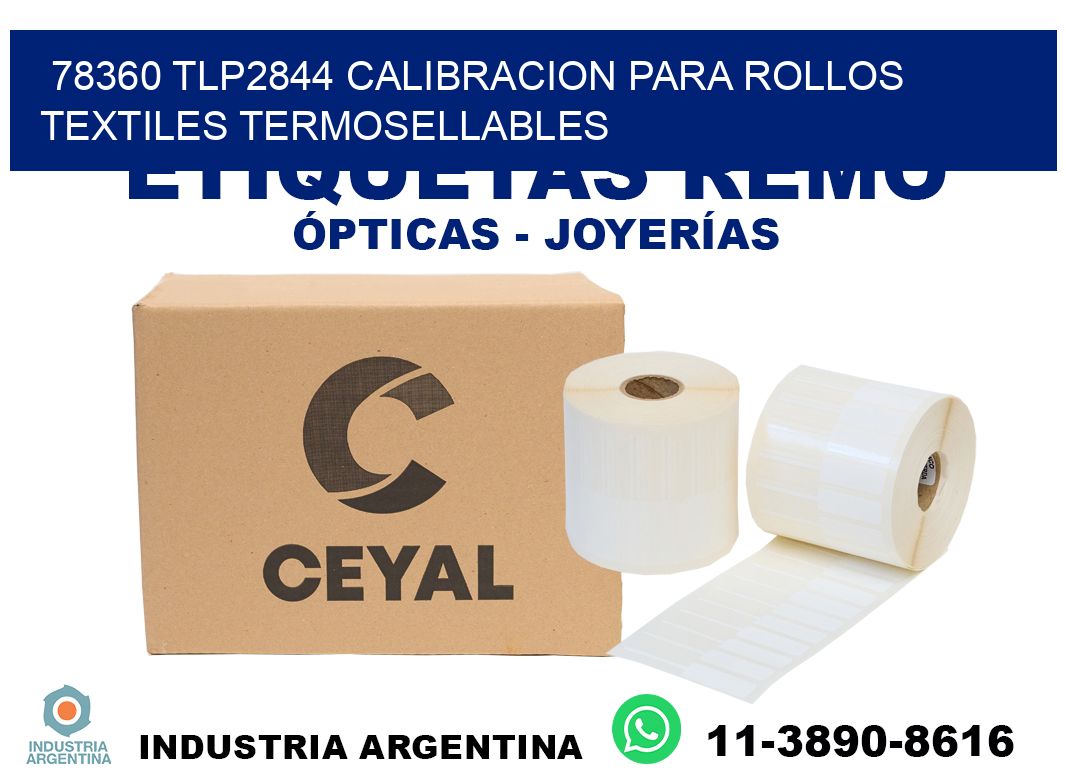 78360 tlp2844 calibracion para rollos textiles termosellables