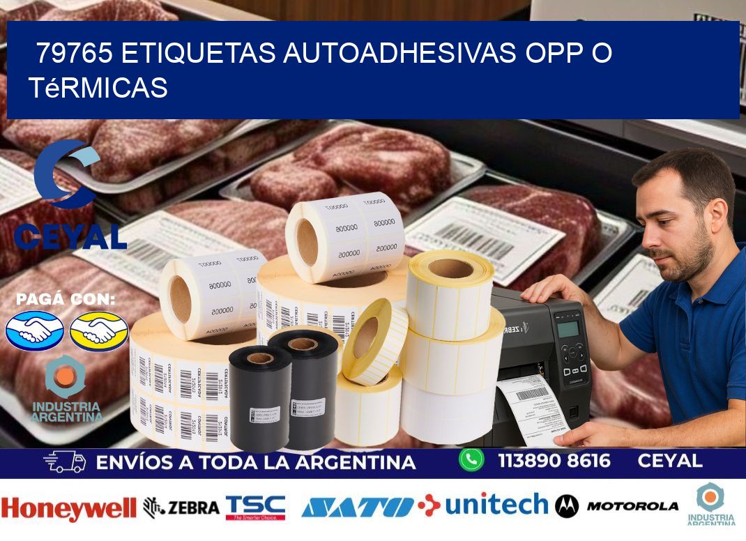 79765 etiquetas autoadhesivas opp o térmicas
