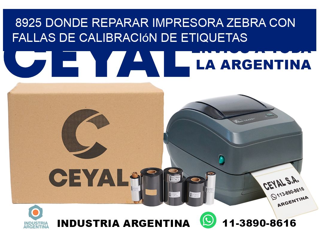 8925 donde reparar impresora zebra con fallas de calibración de etiquetas