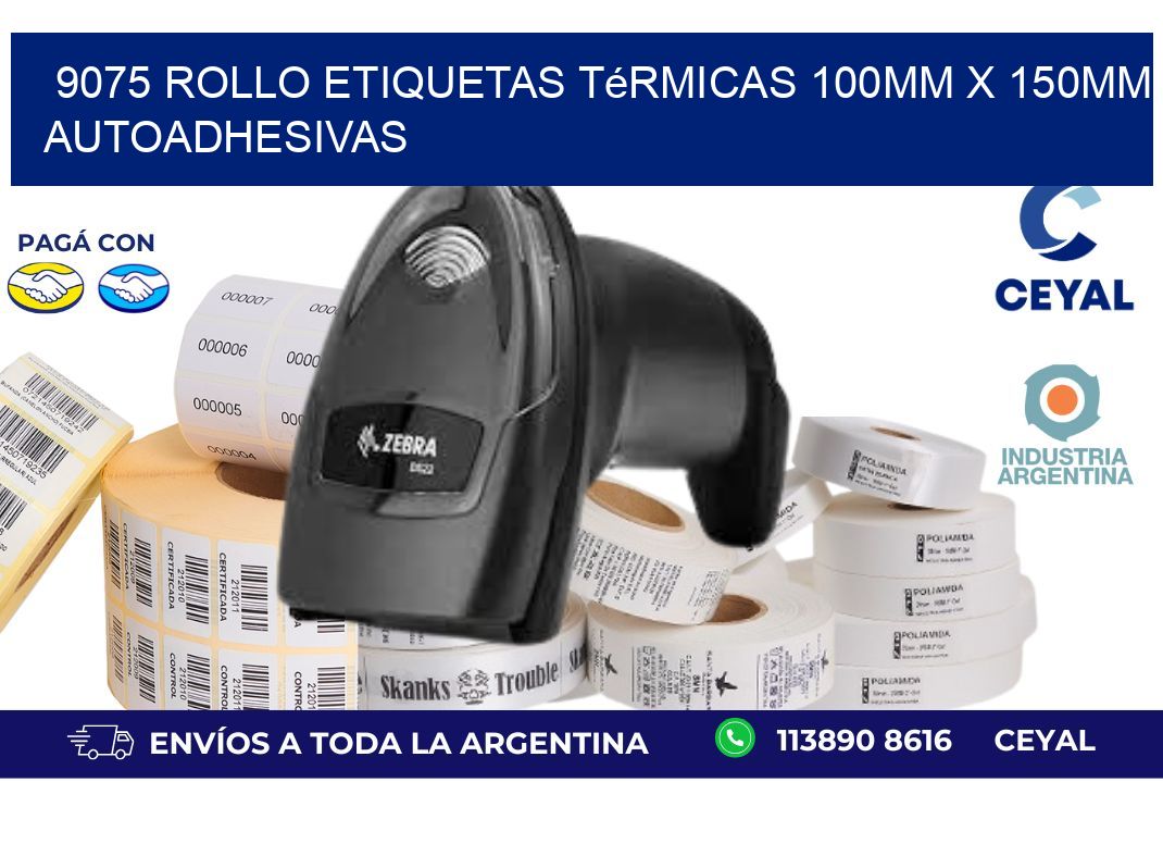 9075 Rollo Etiquetas Térmicas 100mm X 150mm Autoadhesivas