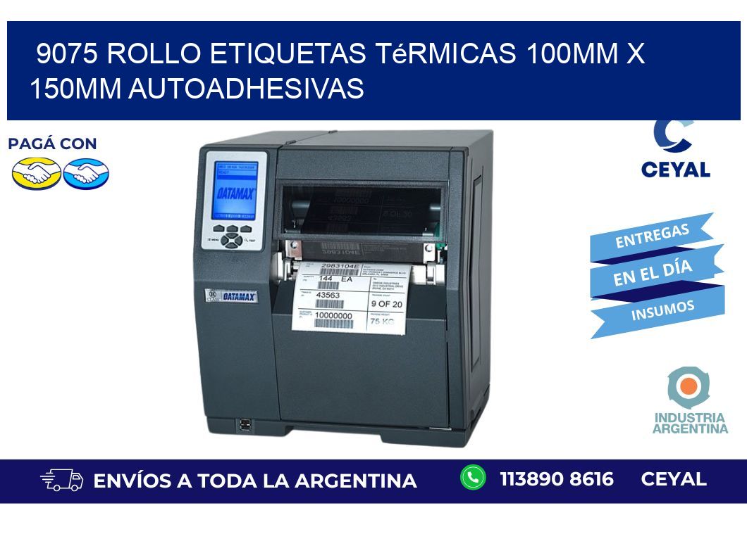 9075 Rollo Etiquetas Térmicas 100mm X 150mm Autoadhesivas