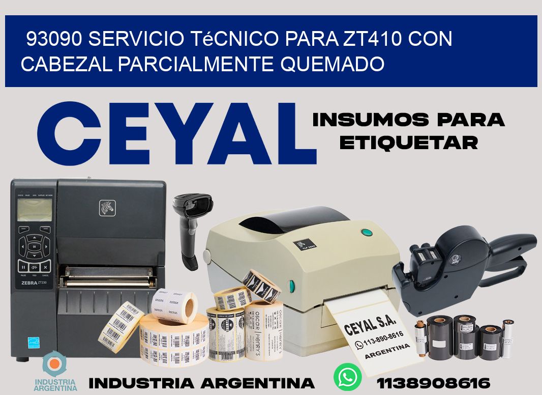 93090 servicio técnico para zt410 con cabezal parcialmente quemado