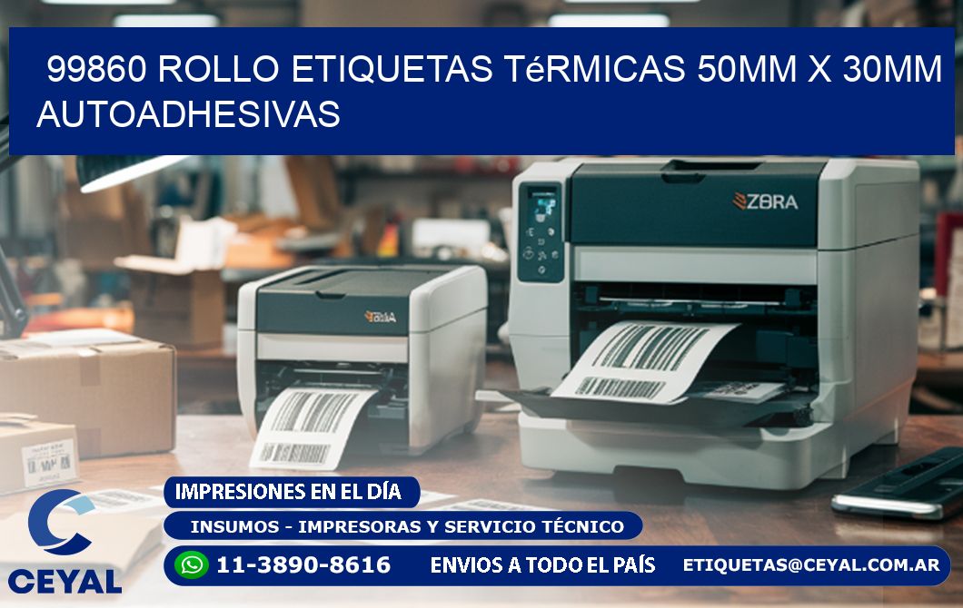 99860 Rollo Etiquetas Térmicas 50mm X 30mm Autoadhesivas