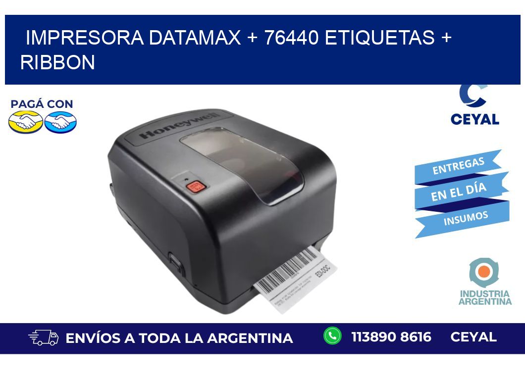 impresora DATAMAX + 76440 etiquetas + ribbon