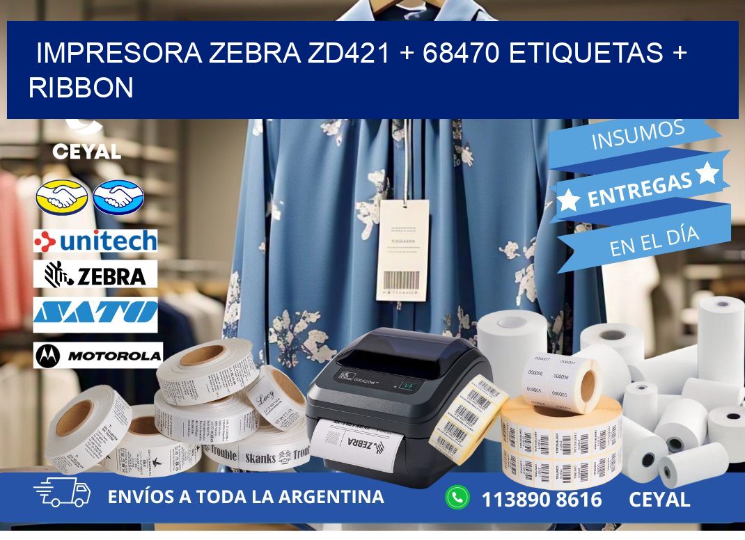 impresora zebra zd421 + 68470 etiquetas + ribbon