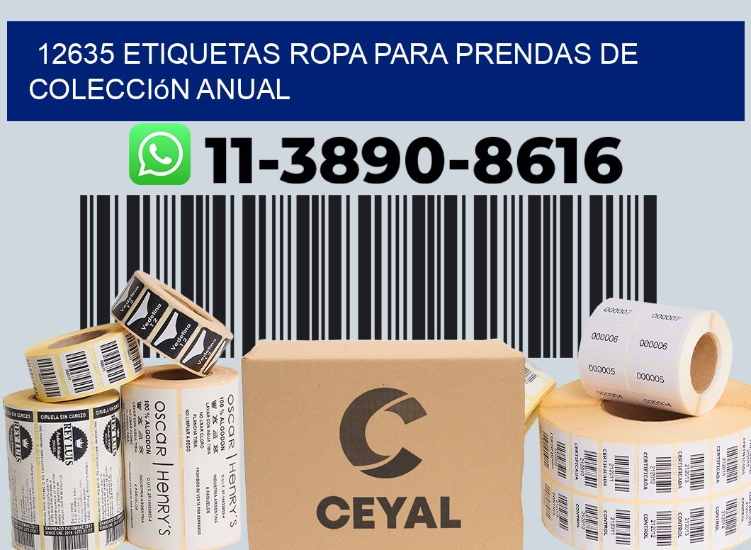12635 Etiquetas ropa para prendas de colección anual