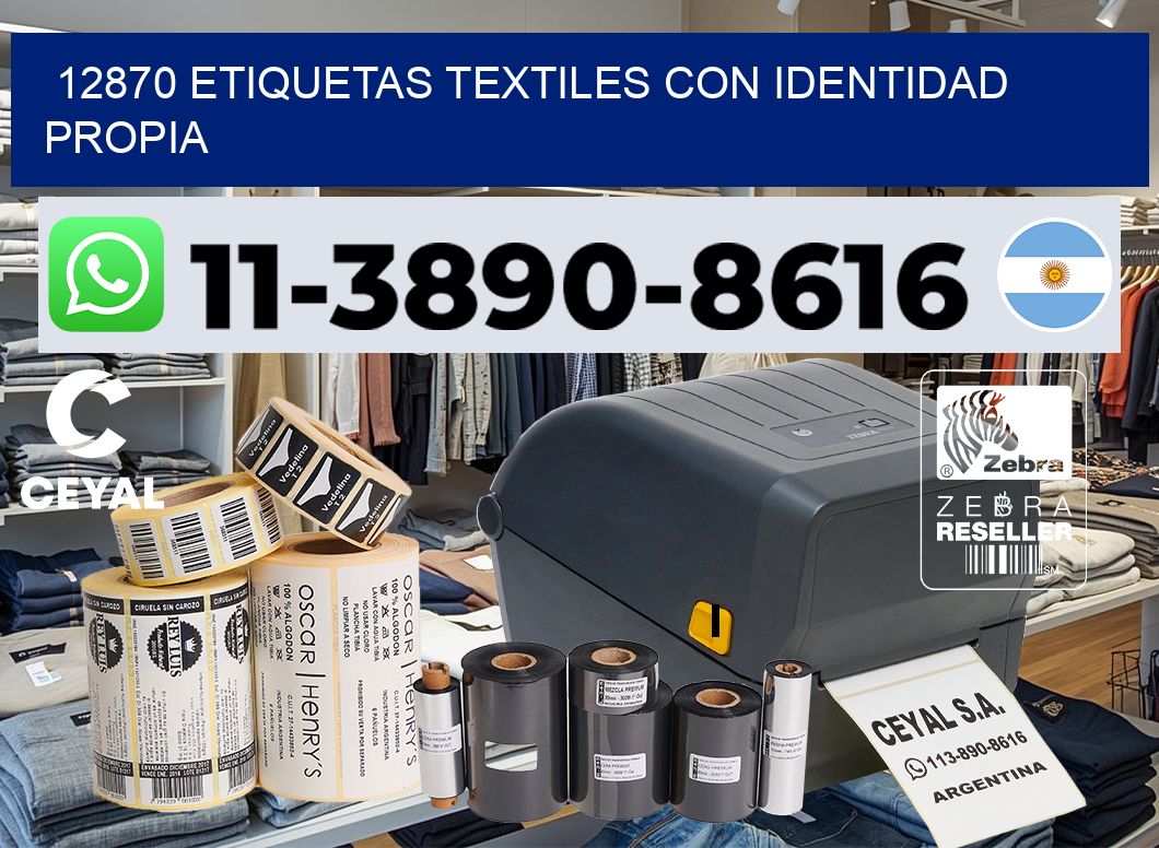 12870 Etiquetas textiles con identidad propia