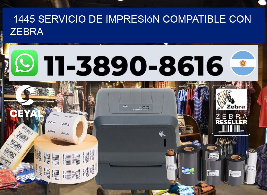 1445 Servicio de impresión compatible con Zebra