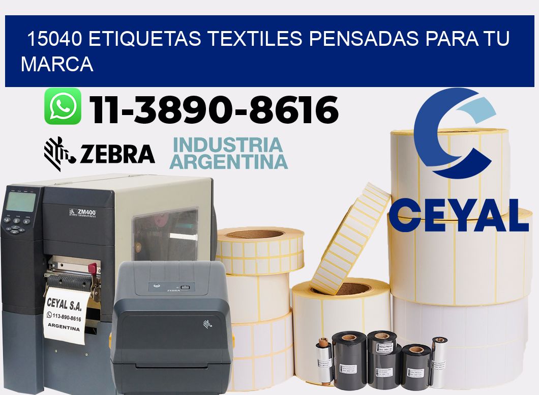 15040 Etiquetas textiles pensadas para tu marca