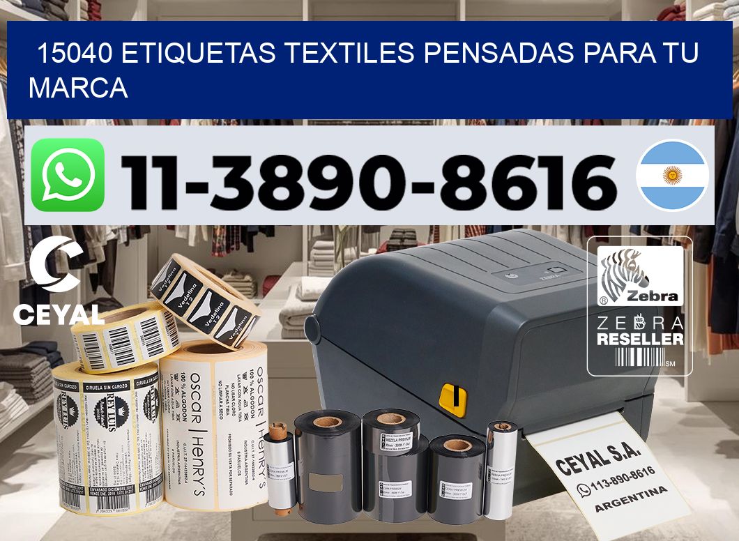 15040 Etiquetas textiles pensadas para tu marca