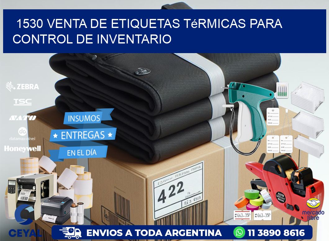 1530 venta de etiquetas térmicas para control de inventario