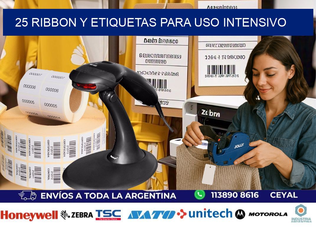 25 ribbon y etiquetas para uso intensivo