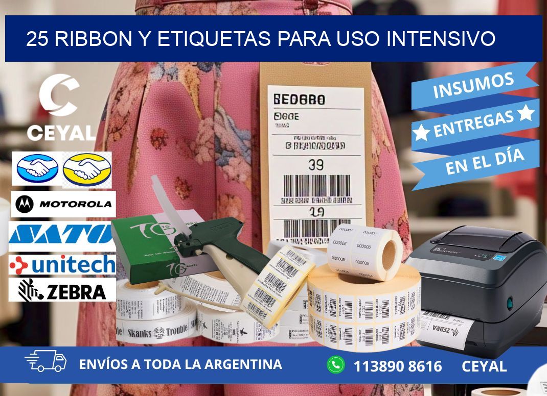 25 ribbon y etiquetas para uso intensivo