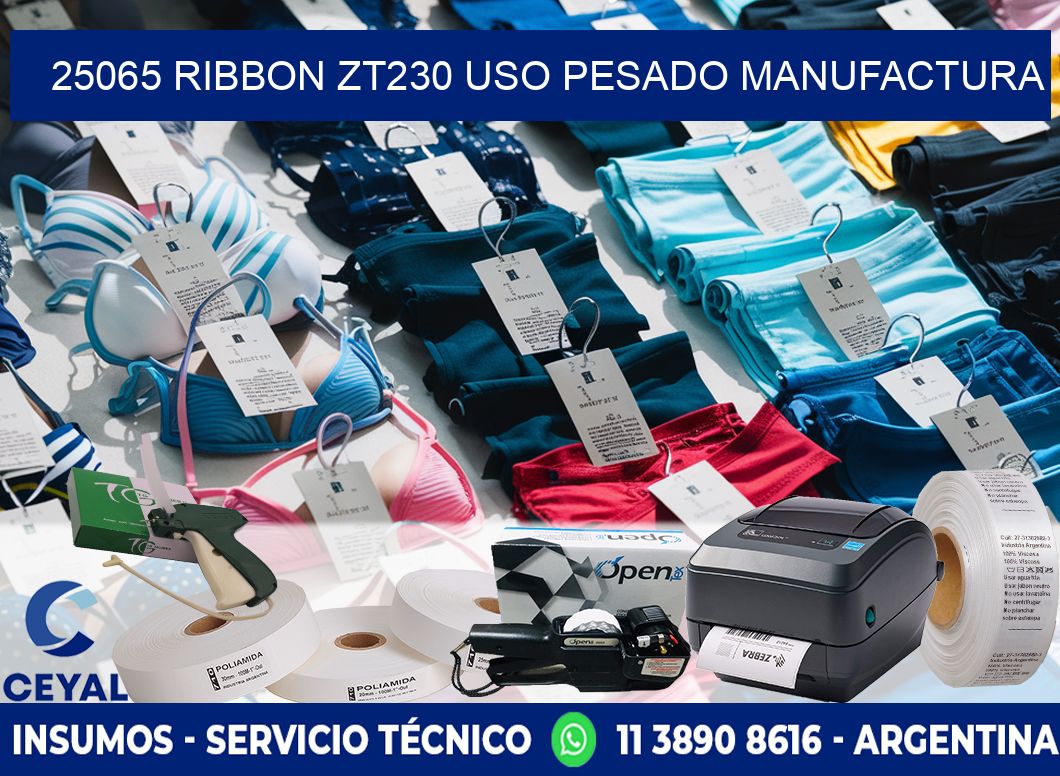 25065 ribbon zt230 uso pesado manufactura