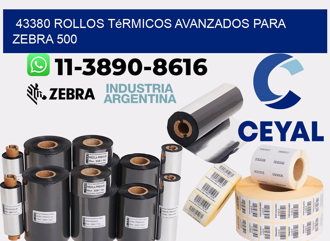 43380 rollos térmicos avanzados para zebra 500