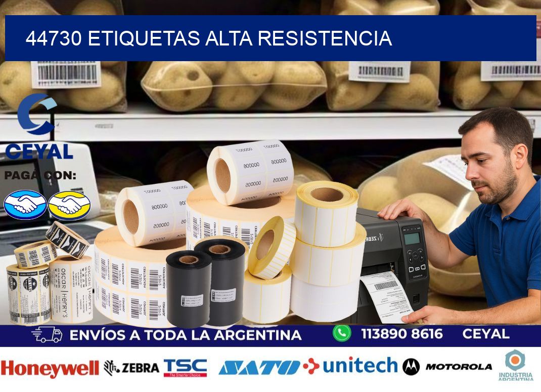 44730 etiquetas alta resistencia