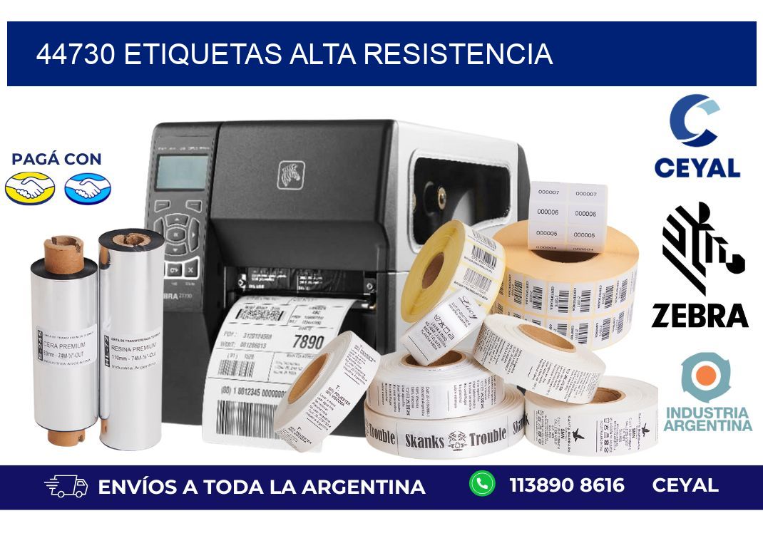 44730 etiquetas alta resistencia