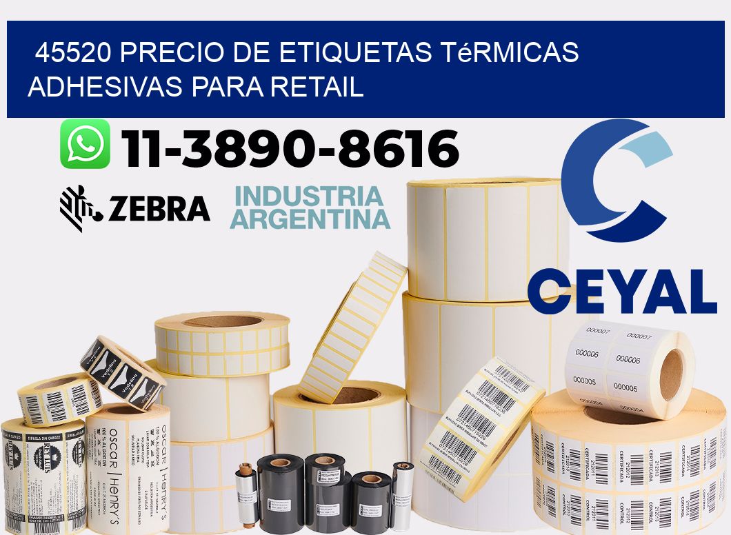 45520 precio de etiquetas térmicas adhesivas para retail
